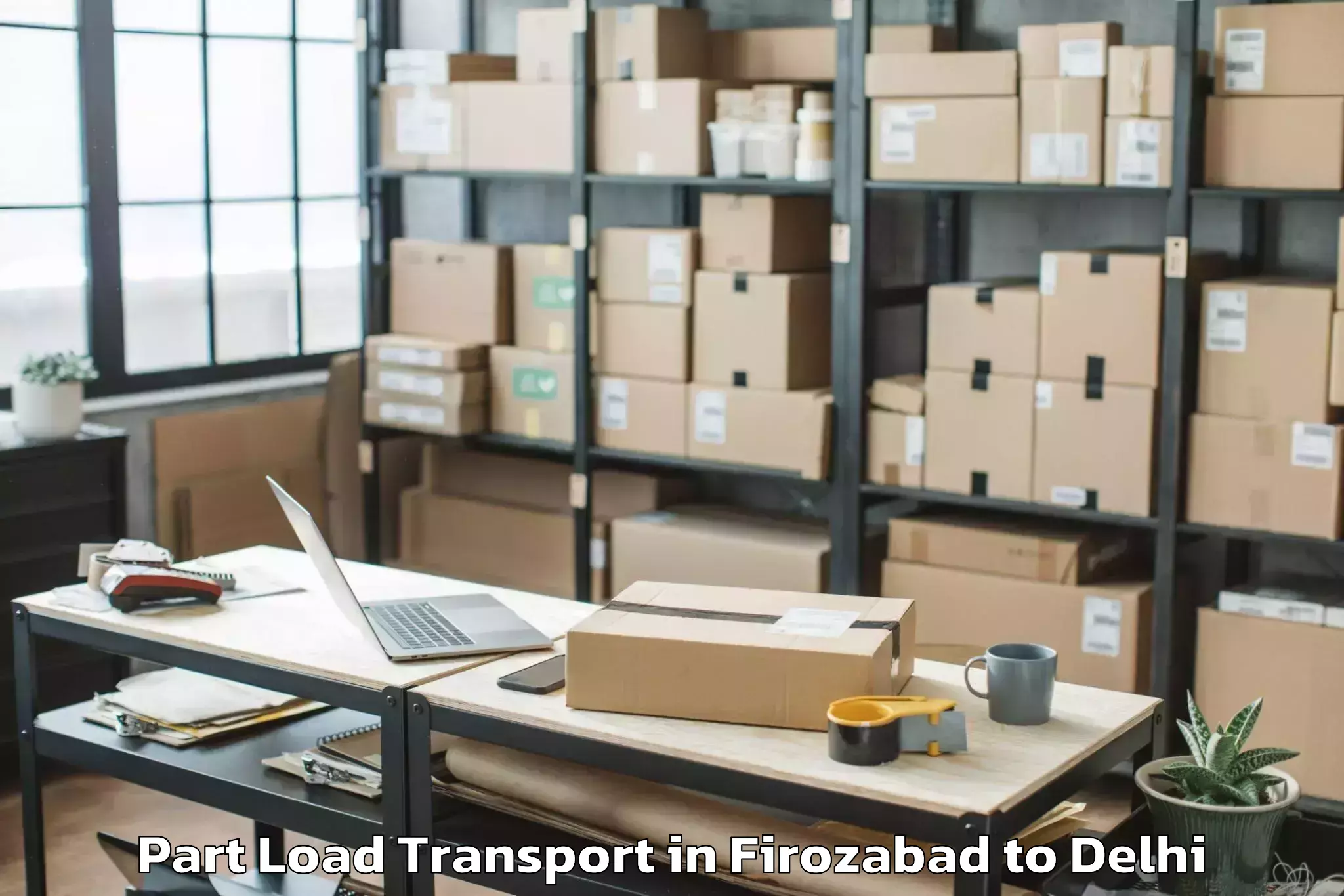 Book Firozabad to Rajouri Garden Part Load Transport Online